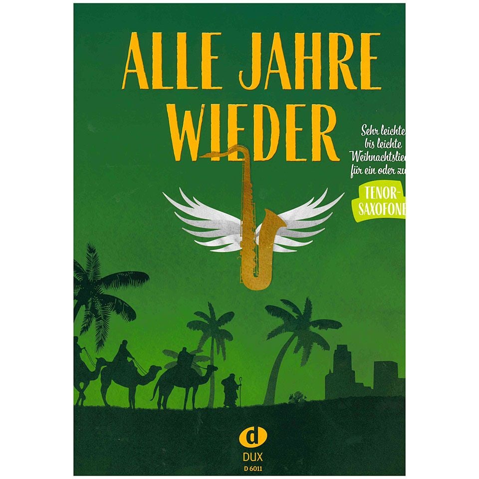 Edition DUX Alle Jahre wieder - Tenorsaxofon