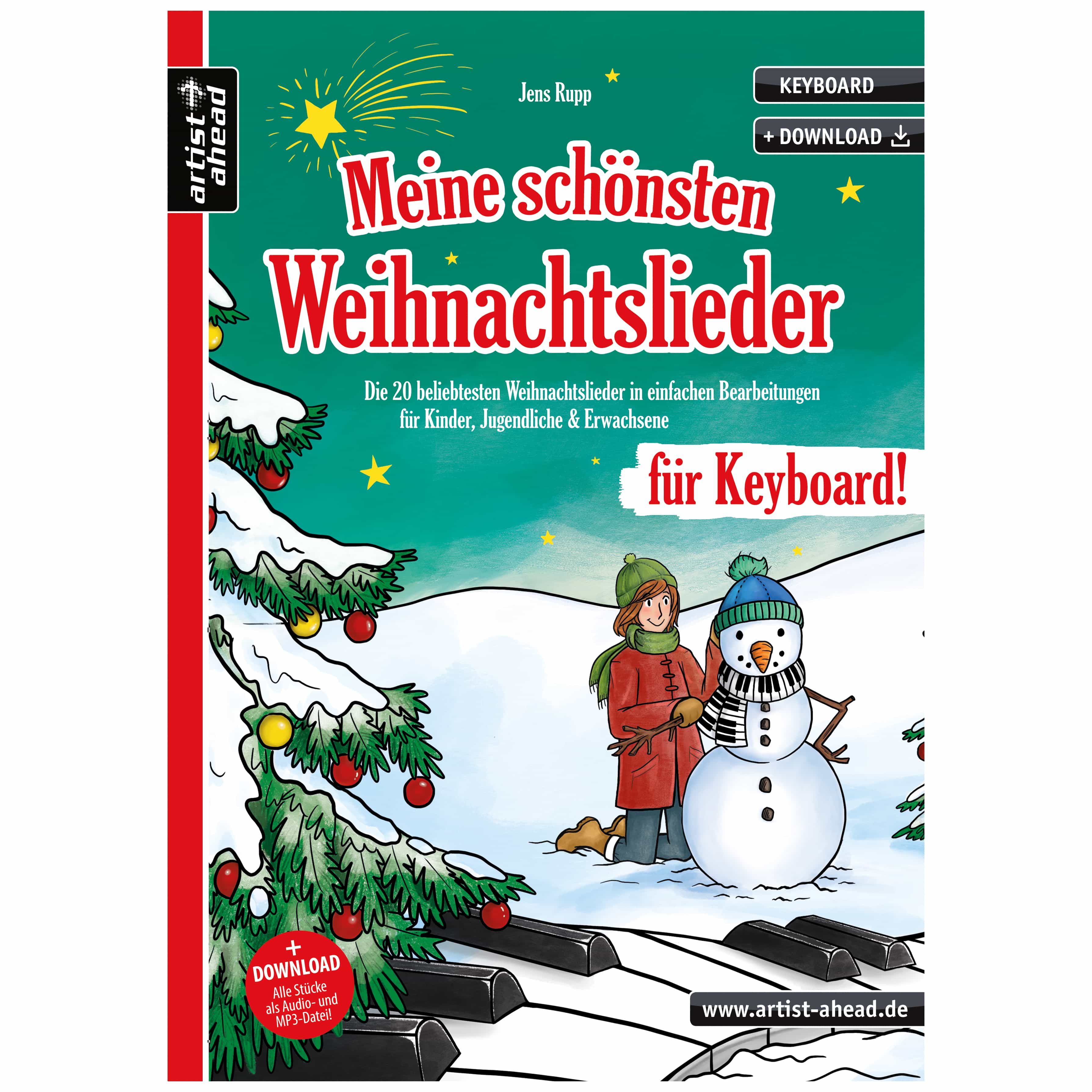 Artist Ahead Meine schönsten Weihnachtslieder für Keyboard! - Jens Rupp