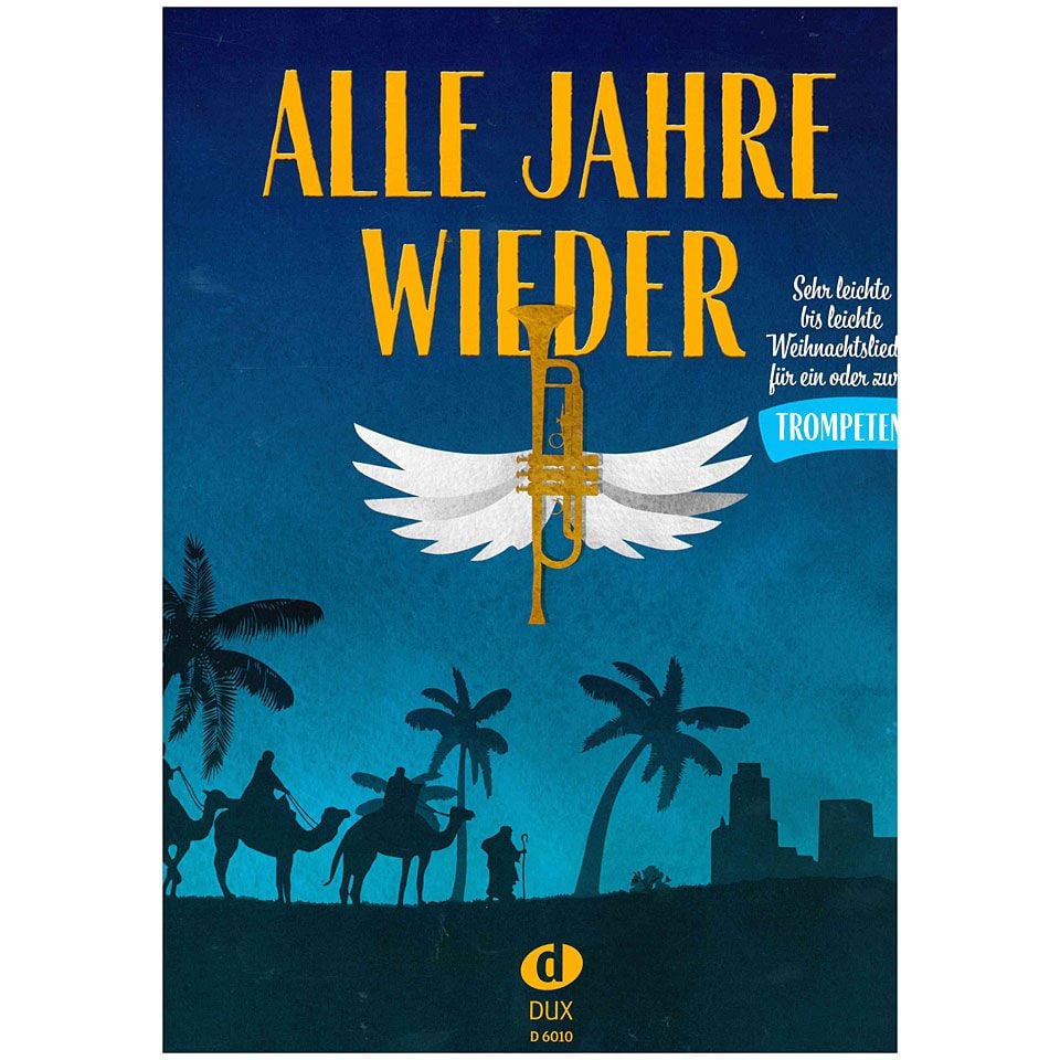 Edition DUX Alle Jahre wieder - Trompete