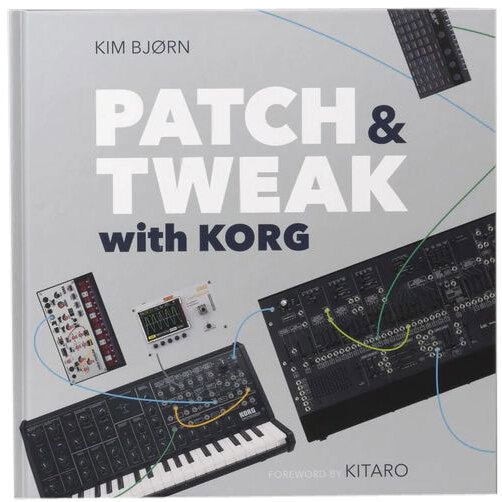  Patch & Tweak with Korg